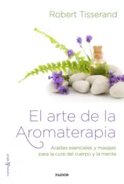 Portada El arte de la aromaterapia