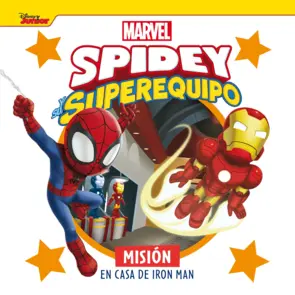 Portada Spidey y su superequipo. Misión en casa de Iron Man