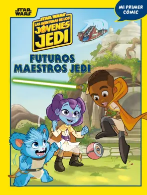 Portada Star Wars. Las aventuras de los jóvenes Jedi. Futuros maestros Jedi