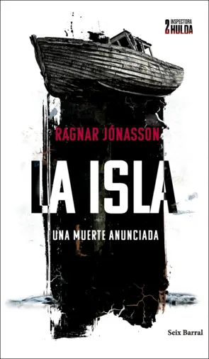 Portada La isla (Serie Inspectora Hulda 2)
