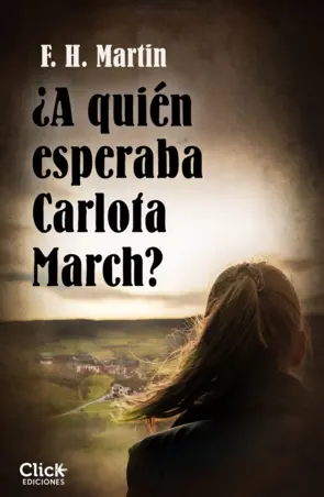 Portada ¿A quién esperaba Carlota March?