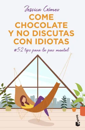 Portada Come chocolate y no discutas con idiotas