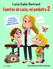 Portada Cuentos de Lucía, mi pediatra 2