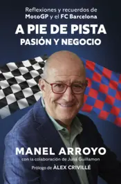 Portada A pie de pista: pasión y negocio