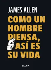 Portada Como un hombre piensa, así es su vida