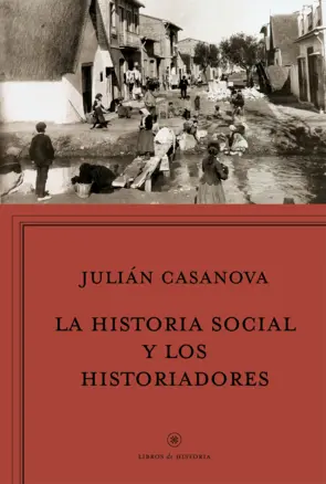 Portada La historia social y los historiadores