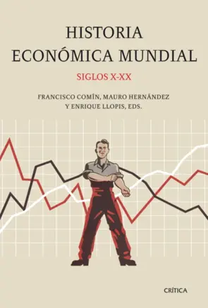 Portada Historia económica mundial, siglos X-XX