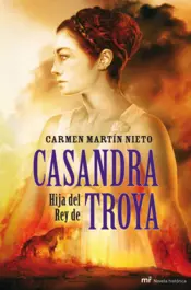 Portada Casandra, hija del Rey de Troya