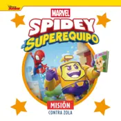 Portada Spidey y su superequipo. Misión contra Zola