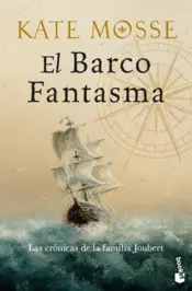 Portada El barco fantasma (Las crónicas de la familia Joubert, 3)