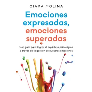 Emociones  expresadas,  emociones  superadas