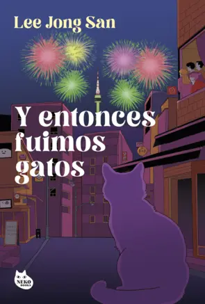 Portada Y entonces fuimos gatos