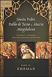 Portada Simón Pedro, Pablo de Tarso y María Magdalena
