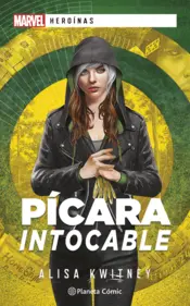 Portada Marvel Heroínas. Pícara intocable (novela)