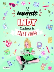 Portada Cuaderno de creatividad de El mundo de Indy
