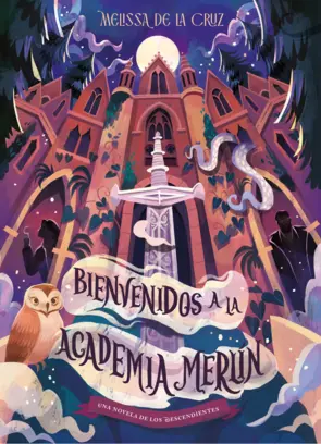 Portada Los Descendientes. Bienvenidos a la Academia Merlín