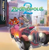 Portada Zootrópolis 2. Pequecuentos