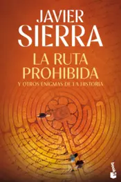 Portada La ruta prohibida y otros enigmas de la Historia