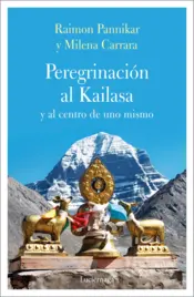Portada Peregrinación al Kailasa y al centro de uno mismo