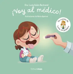 Portada ¡Voy al médico! Un cuento de Lucía, mi pediatra