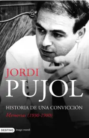 Portada Historia de una convicción. Memorias (1930-1980)