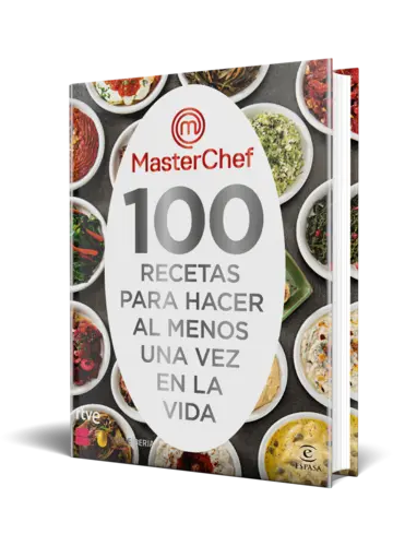 Portada MasterChef. 100 recetas para hacer al menos una vez en la vida