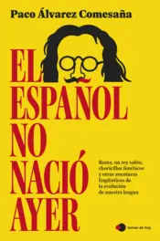 Portada El español no nació ayer