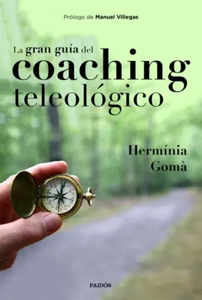 Portada La gran guía del coaching teleológico