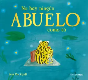 Portada No hay ningún abuelo como tú