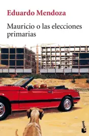 Portada Mauricio o las elecciones primarias
