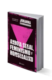 Miniatura portada 3d Anarquía sexual, feminismo y homosexualidad