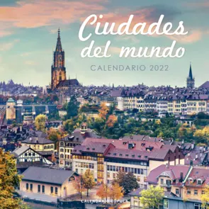 Portada Calendario Ciudades del mundo 2022