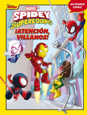 Portada Spidey y su superequipo. ¡Atención, villanos!