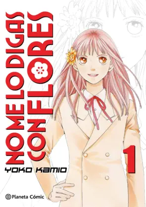 Portada No me lo digas con flores Kanzenban nº 01/20