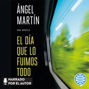 Portada El día que lo fuimos todo