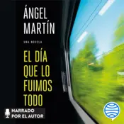 Portada El día que lo fuimos todo