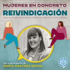 Portada Mujeres en concreto. Episodio 2: Reivindicación