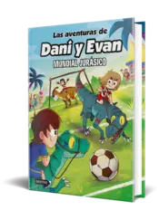 Portada  Las aventuras de Dani y Evan 15. Mundial jurásico