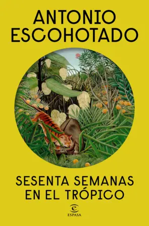 Portada Sesenta semanas en el trópico