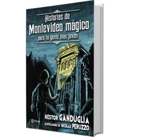 Portada Historias de Montevideo mágico para la gente más joven