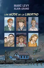 Portada Los hijos de la libertad (novela gráfica)