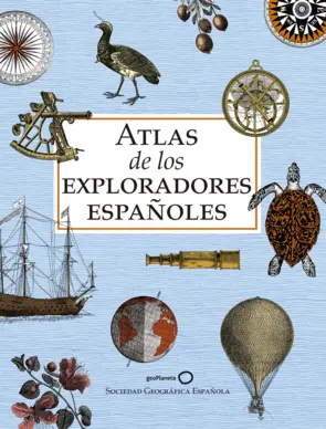 Portada Atlas de los exploradores españoles (edición reducida)