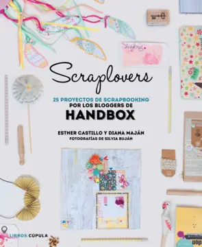 Portada Scraplovers. 25 proyectos de scrapbooking de las bloggers de Handbox