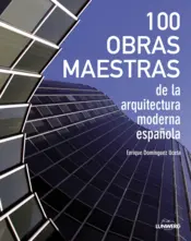 Portada 100 Obras maestras de la arquitectura moderna española