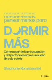 Portada Pensar menos para dormir más