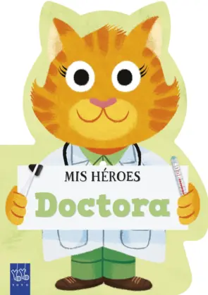 Portada Mis héroes. Doctora