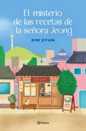 Portada El misterio de las recetas de la señora Jeong