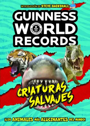 Portada Guinness World Records. Criaturas salvajes