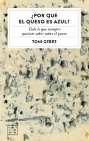 Portada ¿Por qué el queso es azul?