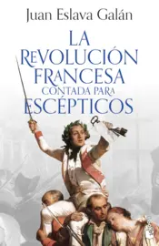 Portada La Revolución francesa contada para escépticos